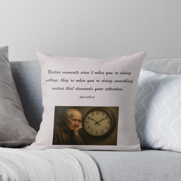 Item preview, Useless Moments – Thought-Provoking Quote on Attention and Meaning designed and sold by AforistSoul.