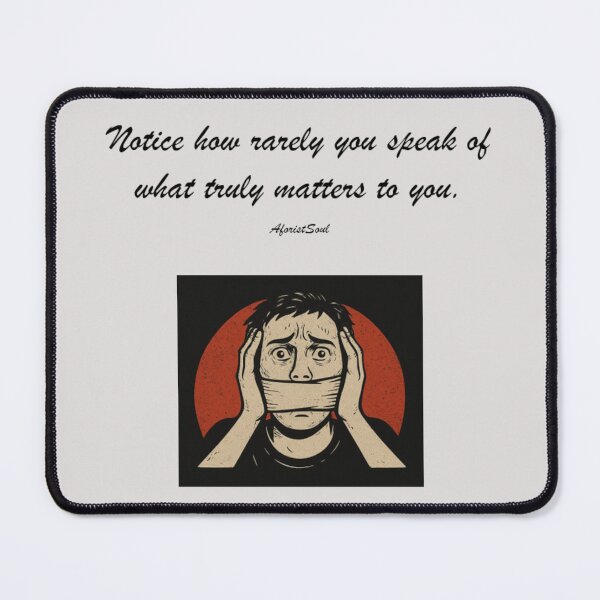 Item preview, Notice How Rarely You Speak of What Truly Matters – Minimalist Quote Design designed and sold by AforistSoul.