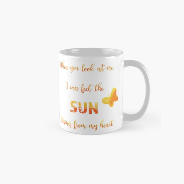 When you look at me - love quote Classic Mug