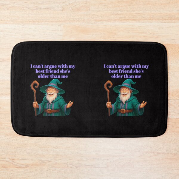 Item preview, I Can't Argue With My Best Friend She’s Older Than Me designed and sold by TrendsLook.