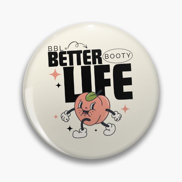 Item preview, BBL: better booty life designed and sold by Peerless-Prime.