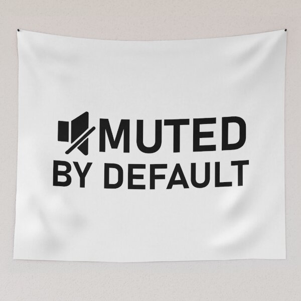 Item preview, Muted by Default - Introvert & Audio Tech designed and sold by Artfully Entertained.