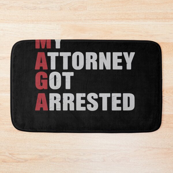 Item preview, Trump My Attorney Got Arrested designed and sold by Nekusa.