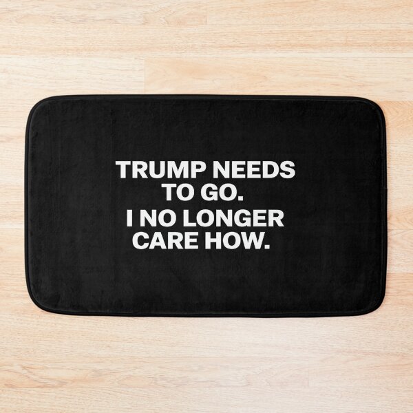 Item preview, Trump Needs to Go. I no Longer Care How T Shirt, Resist Shirt, Fuck Trump Shirt, Don't Give Up the Ship designed and sold by Nekusa.