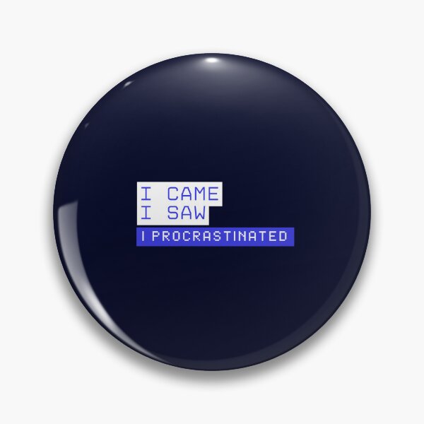 Item preview, I came, I saw, I procrastinated | Funny Overworked College Student designed and sold by beautyjan.