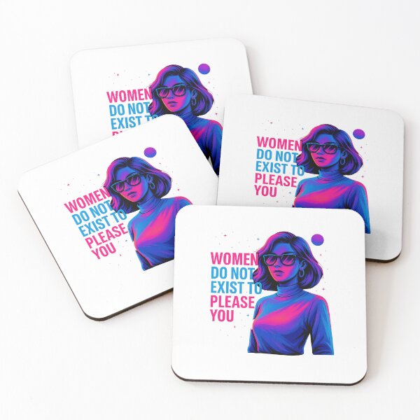 Item preview, Women do not exist to please you  designed and sold by Bluntdivas.