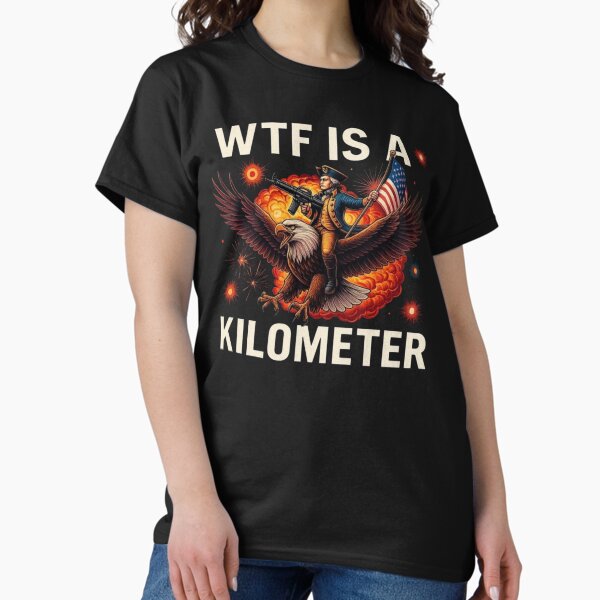 Item preview, WTF Is A Kilometer – Funny 4th of July Outfit, Founding Father Sweatshirt, USA Meme Design, Independence Day Gift, Patriotic Crewneck designed and sold by love3617.