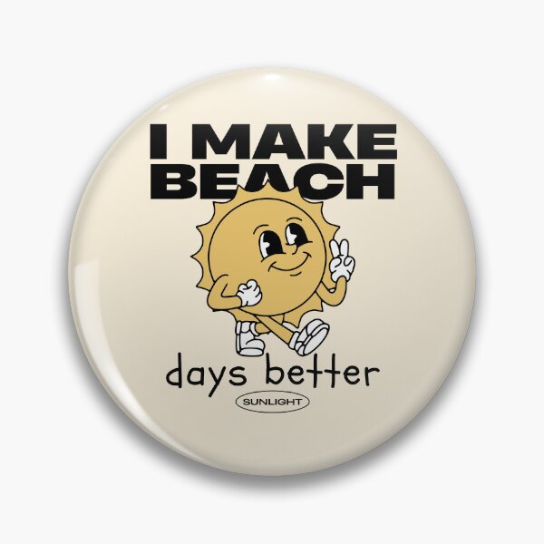 Item preview, I make beach days better designed and sold by Peerless-Prime.