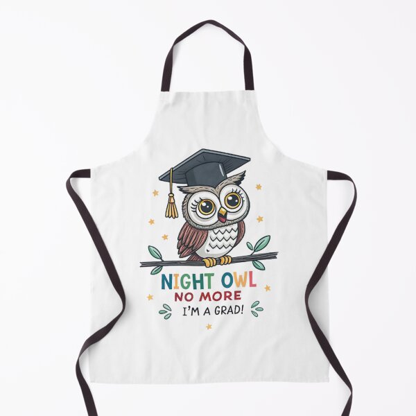 Item preview, Night owl no more, I'm a grad! designed and sold by likbatonboot.