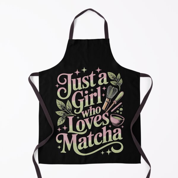 Item preview, Just a girl who loves matcha designed and sold by SidTastic .