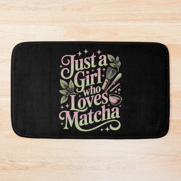 Item preview, Just a girl who loves matcha designed and sold by SidTastic .