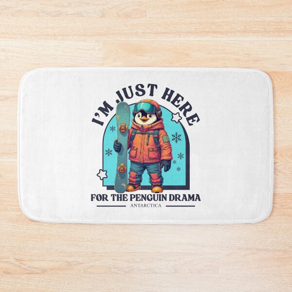 Item preview, I'm just here for the penguin drama designed and sold by Peerless-Prime.