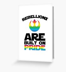Rebellions Are Built On Pride Greeting Card