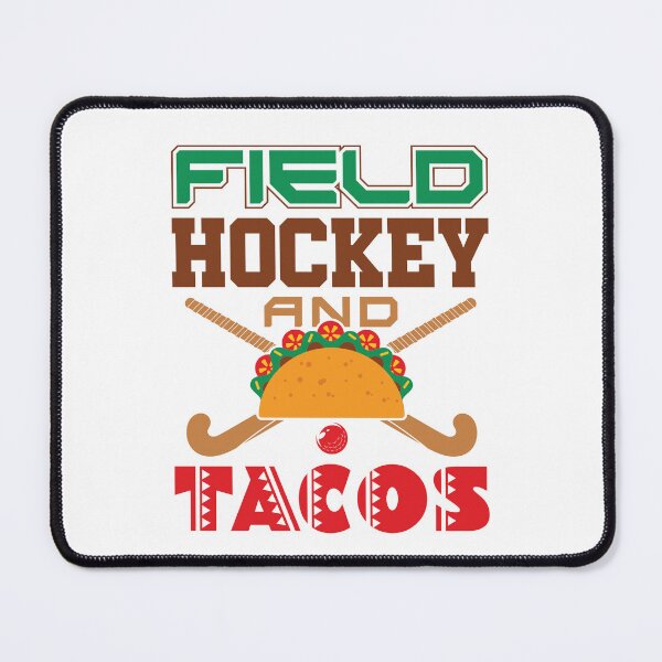Item preview, Field Hockey and Tacos designed and sold by jaygo.