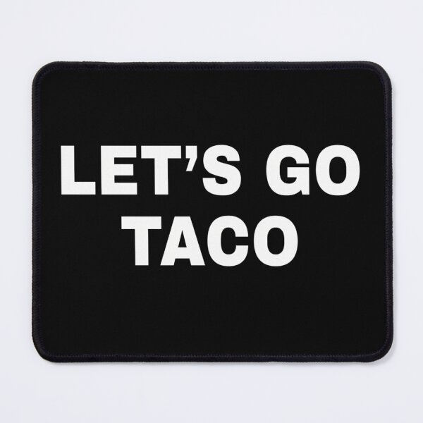 Item preview, Let'S Go Taco designed and sold by brynatshop.
