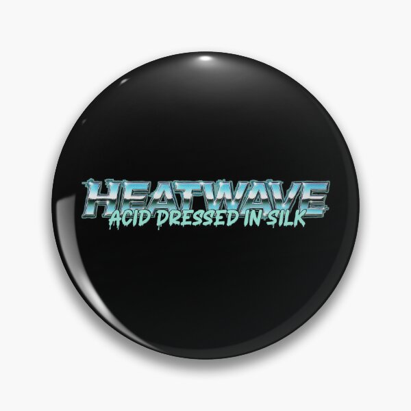 Item preview, HEATWAVE-Acid Dressed in Silk 2025 LOGO V1 designed and sold by RICK-TURNER.