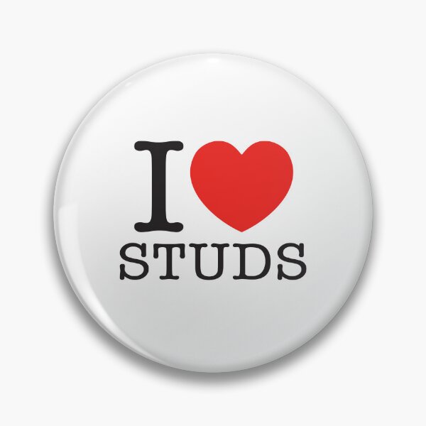 Item preview, I Love Studs designed and sold by shitpostee.