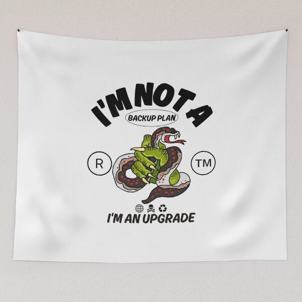 Item preview, I'm not a backup plan, I'm an upgrade designed and sold by Peerless-Prime.