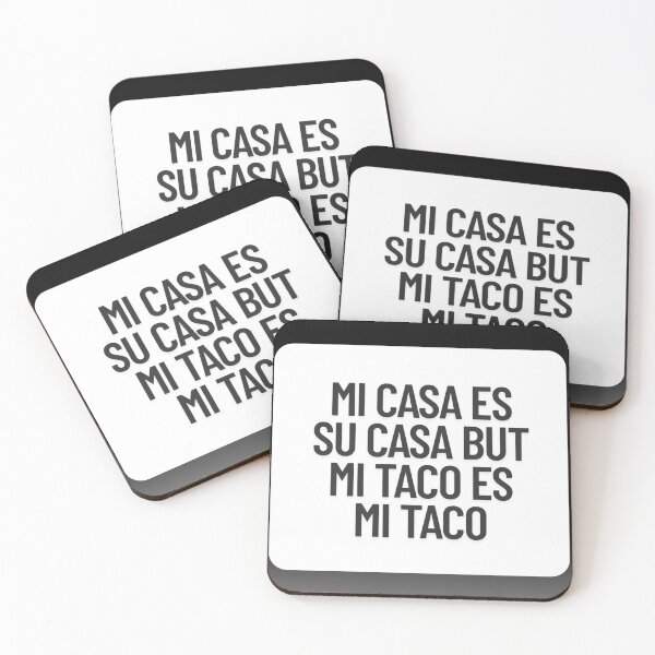 Item preview, MI CASA ES SU CASA BUT MI TACO ES MI TACO designed and sold by EYE ILLUSTRATE  GRAPHICS.