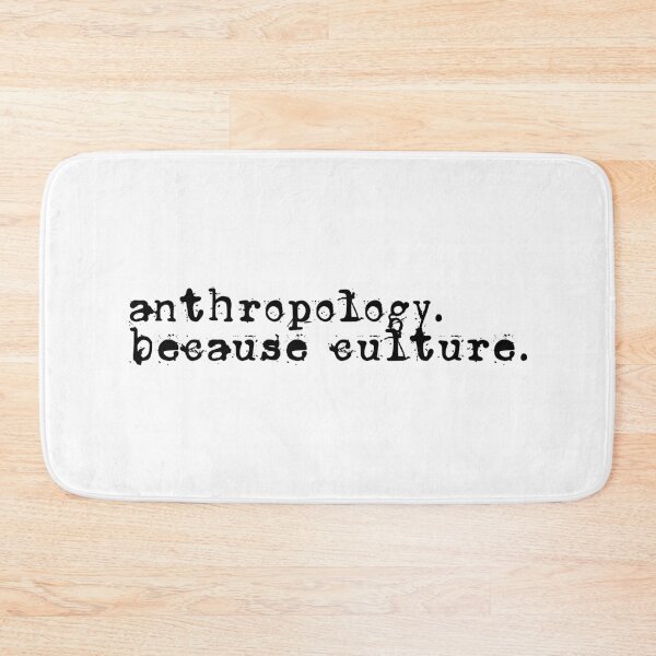 Item preview, Anthropology. Because Culture. typewriter-style text designed and sold by EmeraldeaArt.