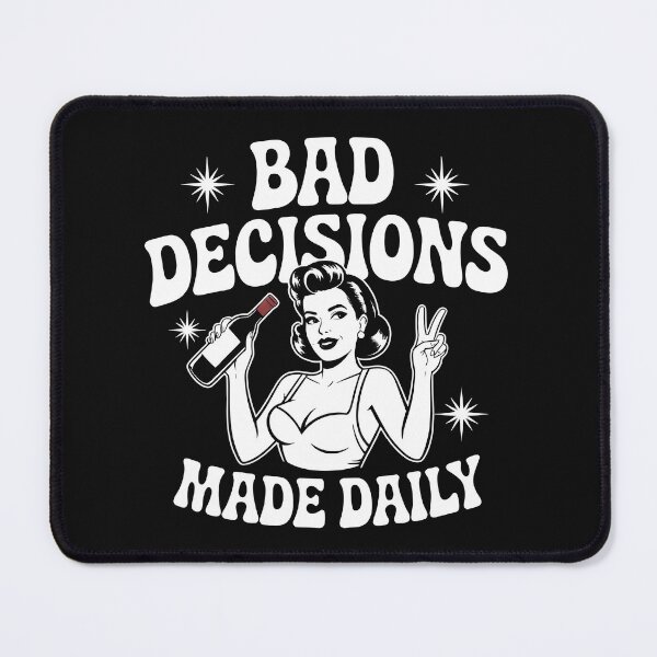 Item preview, Bad Decisions Made Daily T-Shirt – Bold & Funny Statement Tee designed and sold by T3goods.