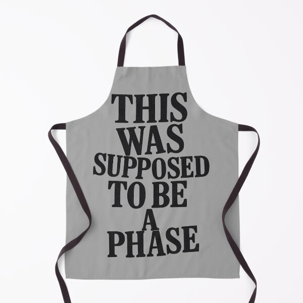 Item preview, This Was Supposed to Be a Phase Funny Dark Aesthetic Quote designed and sold by Shoot-The-Moon.
