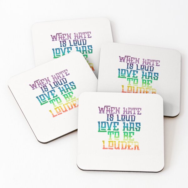 Item preview, When hate is loud, love has to be louder - 2 designed and sold by askdesigncgn.