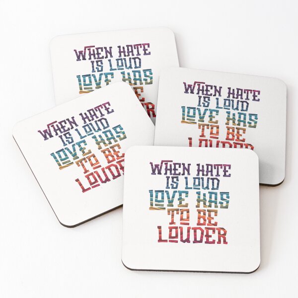 Item preview, When hate is loud, love has to be louder  designed and sold by askdesigncgn.