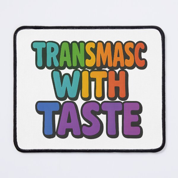 Item preview, Transmasc With Taste – Bold Pride Typography designed and sold by Haus Of Sin.