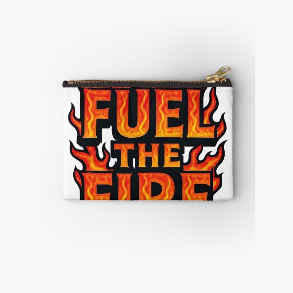 Item preview, FUEL THE FIRE designed and sold by Graphiqe.