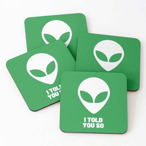 Item preview, I Told You So - Alien – Funny Sci-Fi Design for UFO & Conspiracy Fans designed and sold by FunnehGacha.
