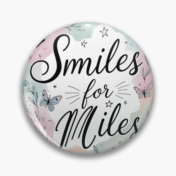 Item preview, Smiles for miles always makes a day designed and sold by linszzz.