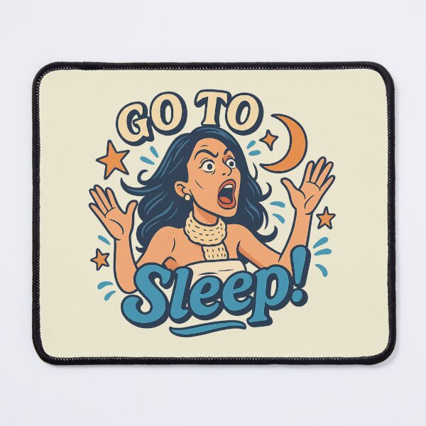 Item preview, Go To Sleep! – Bethenny Frankel RHONY Meme Quote designed and sold by GirlyPopped.