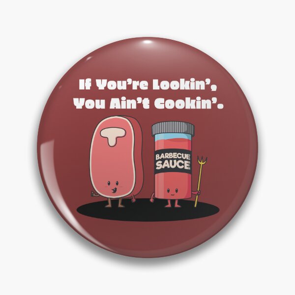 Item preview, If You're Lookin' You Ain't Cookin' designed and sold by Nova Co..