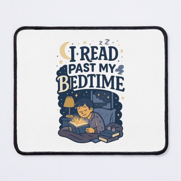 Item preview, I Read Past My Bedtime designed and sold by ShirtsforSnacks.