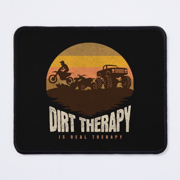 Item preview, Dirt Therapy Is Real Therapy Funny Dirt Racing Dirt Bike ATV 4 Wheeler 4x4 Mud Truck Outdoors Motocross designed and sold by CarantinedChaos.