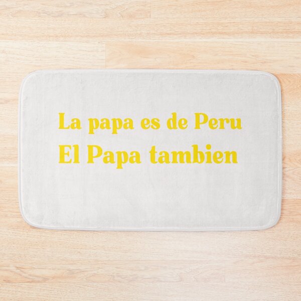 Item preview, Funny saying in spanish The potato is from Peru so the Pope is peruvian 2025 designed and sold by erozzz.