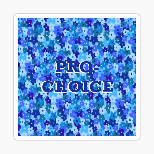 Artikel-Vorschau von Pro-Choice Blau & Weiß Blumen, designt und verkauft von DirtyLib.