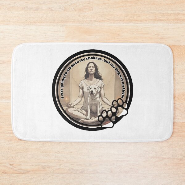 Item preview, I was going to cleanse my chakras, but my dog sat on them designed and sold by Paws and Ink Art.