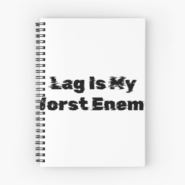 Item preview, Lag Is My Worst Enemy designed and sold by Ninjacatoff.