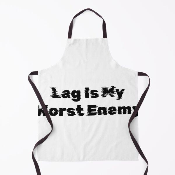 Item preview, Lag Is My Worst Enemy designed and sold by Ninjacatoff.