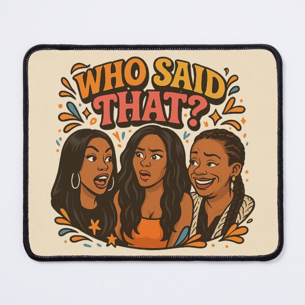 Item preview, Who Said That? – Funny RHOA Quote Meme designed and sold by GirlyPopped.