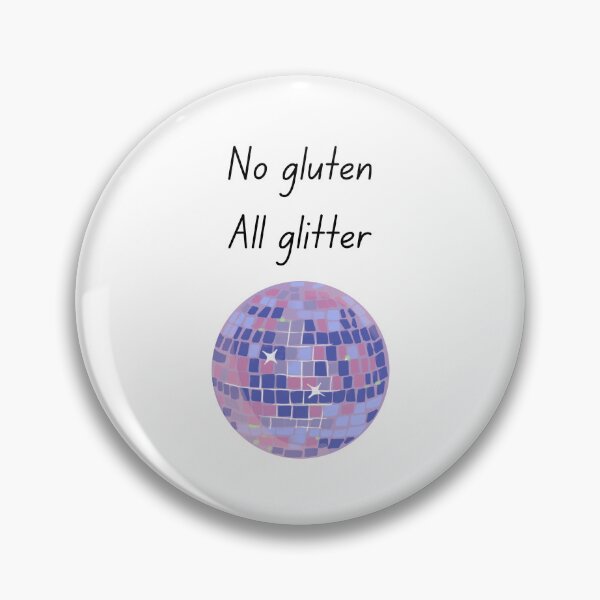 Item preview, No Gluten All Glitter | Sparkly Coeliac Disco Ball Design for Gluten Free Living designed and sold by My Gluten Free Life UK.