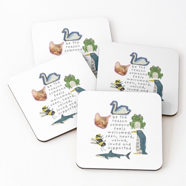 Item preview, be the reason someone feels welcomed, seen, heard, valued, loved and supported designed and sold by SWETA HALDER.