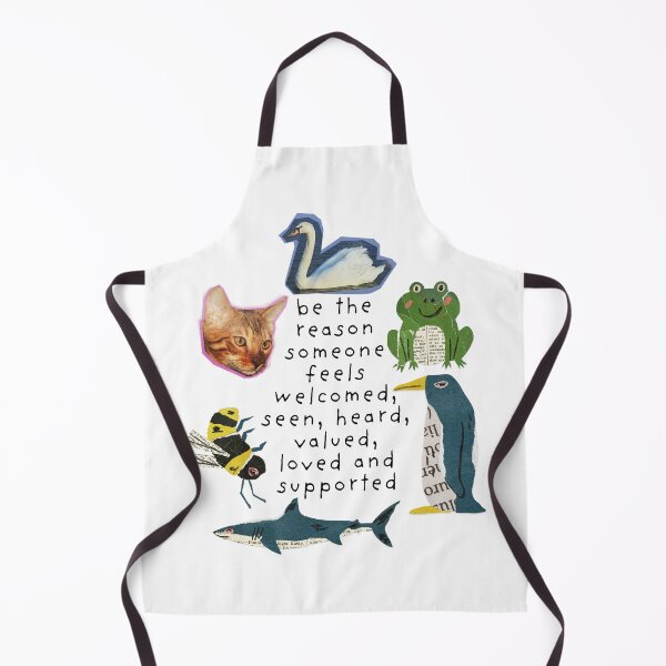 Item preview, be the reason someone feels welcomed, seen, heard, valued, loved and supported designed and sold by SWETA HALDER.