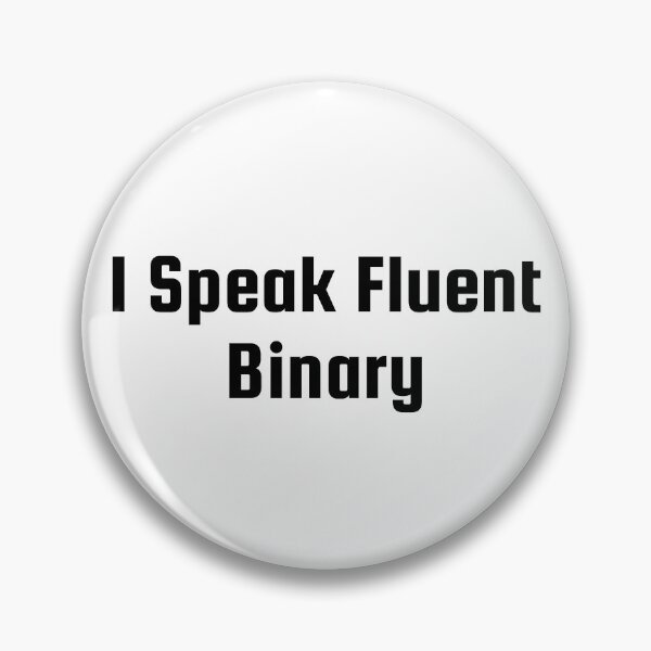 Item preview, I Speak Fluent Binary designed and sold by Ninjacatoff.