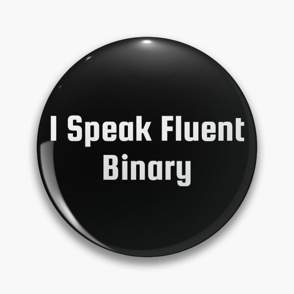 Item preview, I Speak Fluent Binary designed and sold by Ninjacatoff.