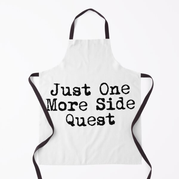 Item preview, Just One More Side Quest designed and sold by Ninjacatoff.