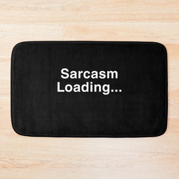 Item preview, Sarcasm Loading – Funny Digital Quote Shirt designed and sold by MONOTEXT.