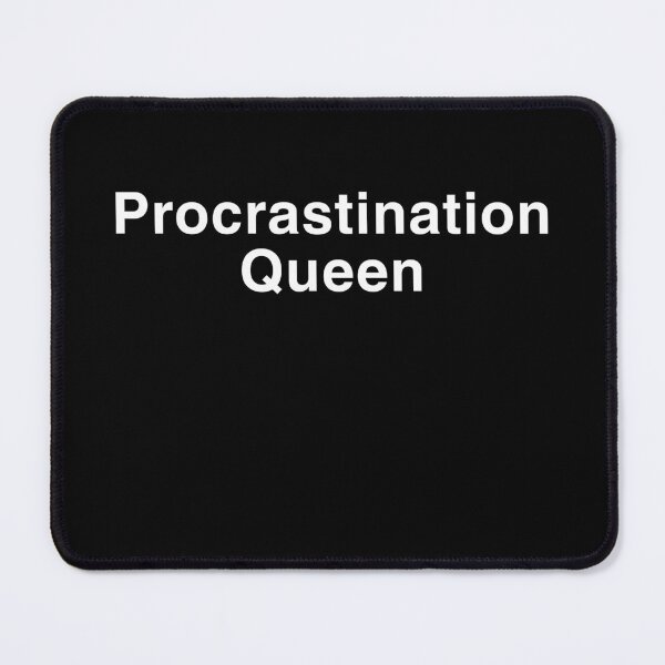 Item preview, Procrastination Queen – Funny Lazy Mood Shirt designed and sold by Thanat Pattern Studio.